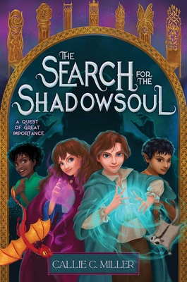 The Search for the Shadowsoul (A Quest of Great Importance) Cover Image