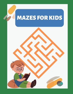 Mazes for Kids: Fun and challenging mazes activity for kids.its improve conqnitive skills for kids Cover Image
