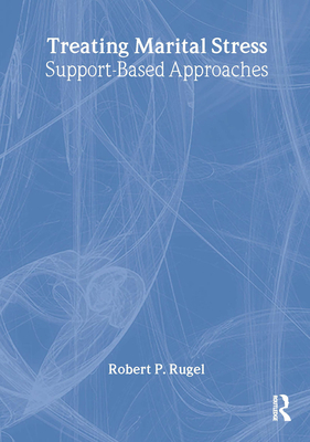 Treating Marital Stress: Support-Based Approaches Cover Image