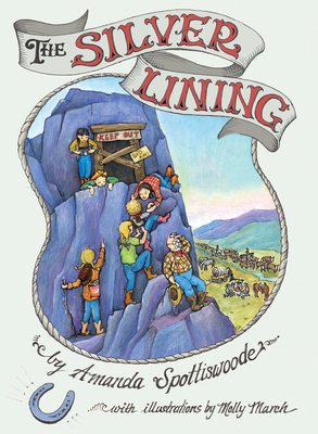 The Silver Lining By Amanda Spottiswoode, Molly March (Illustrator) Cover Image