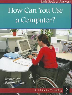How Can You Use a Computer? Cover Image