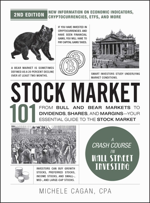 Stock Market 101, 2nd Edition: From Bull and Bear Markets to Dividends, Shares, and Margins—Your Essential Guide to the Stock Market (Adams 101 Series) Cover Image