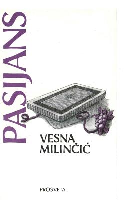 Pasijans By Vesna Milincic Cover Image