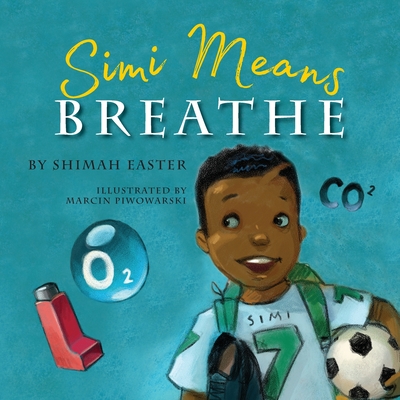 Simi Means Breathe (Embrace U #2) By Shimah Easter Cover Image