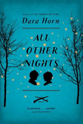 All Other Nights: A Novel Cover Image