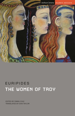 The Women of Troy (Student Editions)