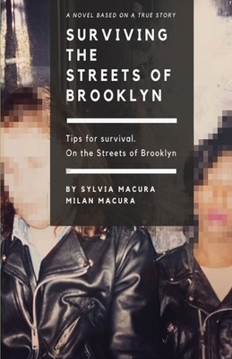 Surviving the Streets of Brooklyn: Tips for Survival. Cover Image