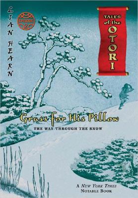 Grass For His Pillow: Episode 2 The Way Through The Snow By Lian Hearn Cover Image