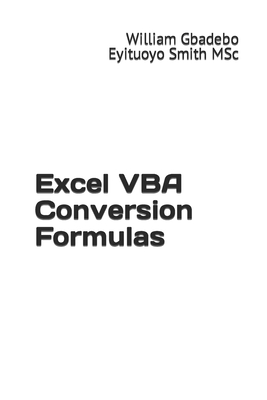 Excel VBA Conversion Formulas (Excel VBA Compilation #9)