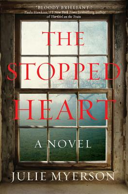 The Stopped Heart: A Novel