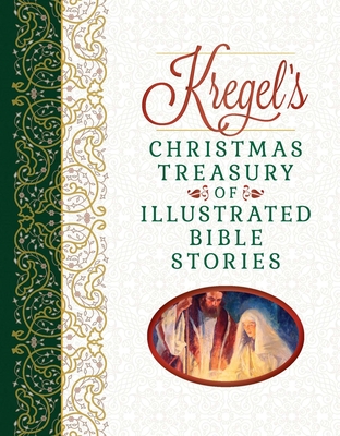 Kregel's Christmas Treasury of Illustrated Bible Stories Cover Image