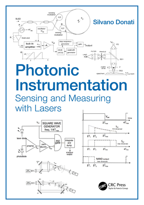 Photonic Instrumentation: Sensing and Measuring with Lasers By Donati Silvano Cover Image