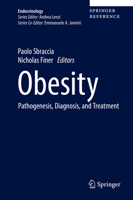 Obesity: Pathogenesis, Diagnosis, and Treatment (Endocrinology) Cover Image