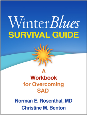 Winter Blues Survival Guide: A Workbook for Overcoming SAD Cover Image