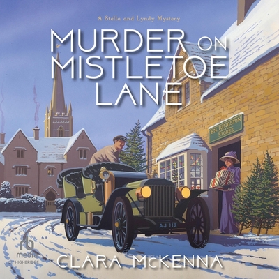 Murder on Mistletoe Lane (Stella and Lyndy Mystery #5)