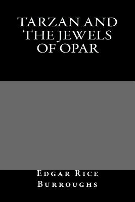 Tarzan and the Jewels of Opar