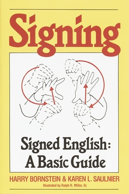 Signing: Signed English: A Basic Guide Cover Image