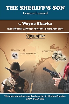 The Sheriff's Son: Lessons Learned