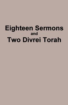 Eighteen Sermons and Two Divrei Torah By Yaakov Ben Avrohom Cover Image