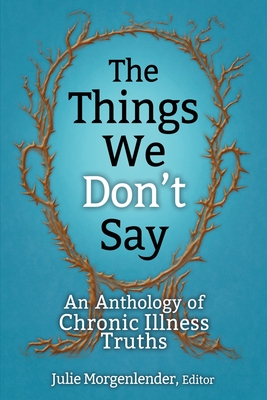 Cover for The Things We Don't Say