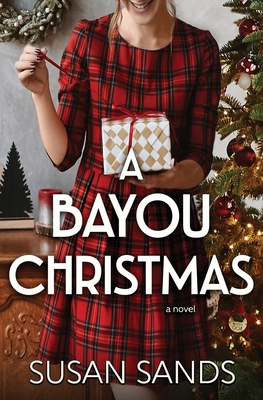 A Bayou Christmas By Susan Sands Cover Image