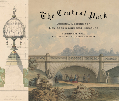 The Central Park: Original Designs for New York's Greatest Treasure Cover Image