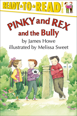 Pinky and Rex and the Bully (Ready-To-Read:) Cover Image