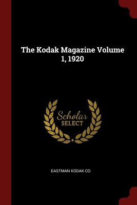 The Kodak Magazine Volume 1, 1920 Cover Image