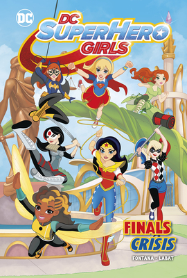 Finals Crisis (DC Super Hero Girls)
