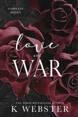 Love and War By K. Webster Cover Image