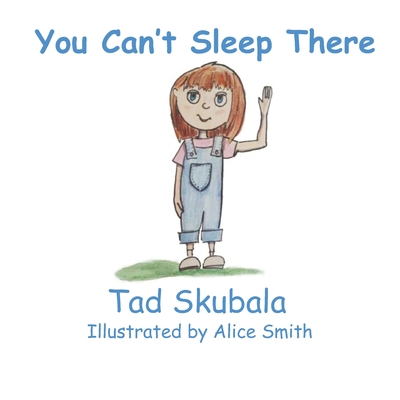 You Can't Sleep There Cover Image