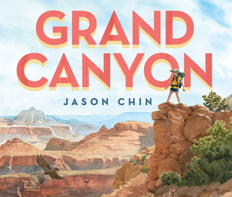 Grand Canyon By Jason Chin, Jason Chin (Illustrator), Qarie Marshall (Narrated by) Cover Image