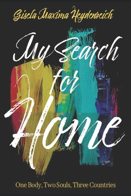 My Search for Home: One Body, Two Souls, Three Countries