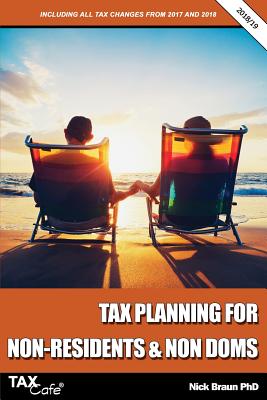 Tax Planning for Non-Residents & Non Doms 2018/19 Cover Image