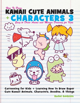 How to Draw Cute Animals for Kids Ages 4-8: A Fun and Easy Step-by