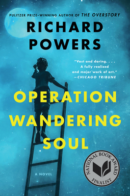 Operation Wandering Soul: A Novel By Richard Powers Cover Image