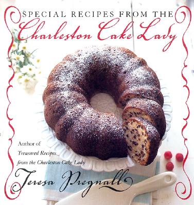 Special Recipes from the Charleston Cake Lady Cover Image
