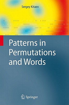 Patterns in Permutations and Words (Monographs in Theoretical Computer Science. an Eatcs)