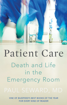 Patient Care: Death and Life in the Emergency Room Cover Image