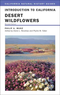 Cover for Introduction to California Desert Wildflowers (California Natural History Guides #74)