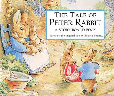 The Tale of Peter Rabbit: A Story Board Book By Beatrix Potter Cover Image
