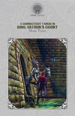 A Connecticut Yankee in King Arthur's Court