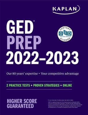 GED Test Prep 2022-2023: 2 Practice Tests + Proven Strategies + Online (Kaplan Test Prep) Cover Image