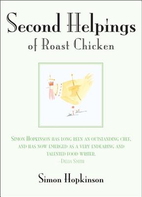 Second Helpings of Roast Chicken