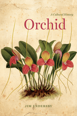Orchid: A Cultural History Cover Image