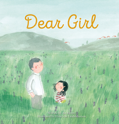 Dear Girl By An Swerts, Eline Van Lindenhuizen (Illustrator) Cover Image