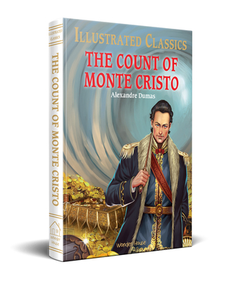 The Count of Monte Cristo (Illustrated Classics) Cover Image