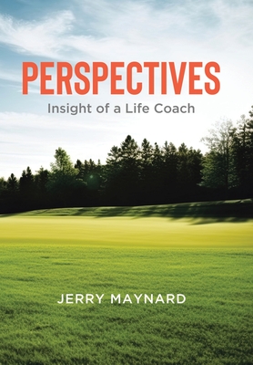 Perspectives: Insight of a Life Coach Cover Image