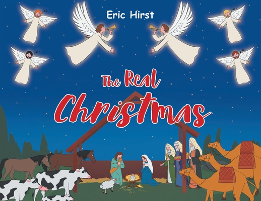The Real Christmas By Eric Hirst Cover Image