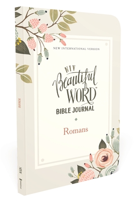 Niv, Beautiful Word Bible Journal, Romans, Paperback, Comfort Print By Zondervan Cover Image